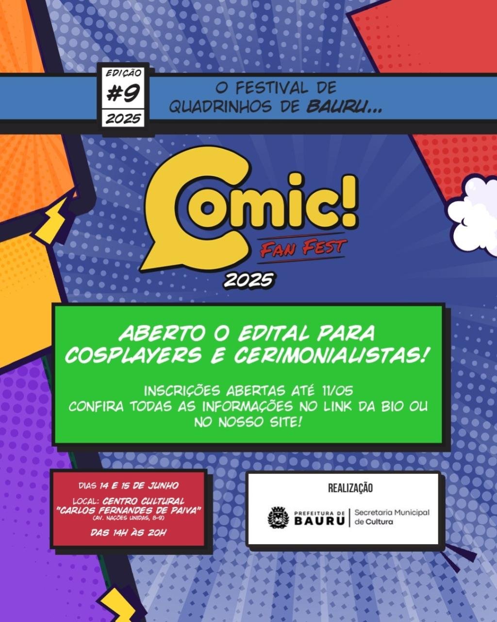 Comic Fan Fest 2025: Secretaria de Cultura de Bauru Abre Inscrições para Cosplayers e Cerimonialistas