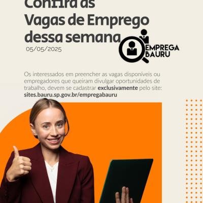 Emprega Bauru: Confira as Vagas de Emprego desta Semana