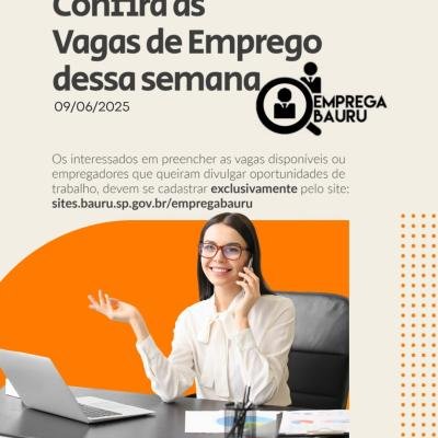 Emprega Bauru: confira mais de 100 vagas de emprego disponíveis nesta semana