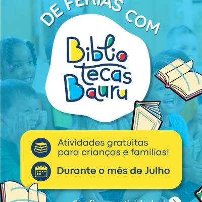 Férias em Bauru: Bibliotecas Municipais Oferecem Programação Infantil Gratuita em Julho