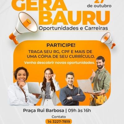 ‘Gera Bauru’ com Mais de 2.900 Vagas de Emprego Acontece Nesta Terça-Feira na Praça Rui Barbosa