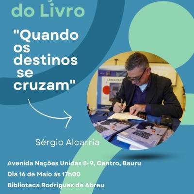 Lançamento do romance "Quando os destinos se cruzam" na Biblioteca Rodrigues de Abreu em Bauru
