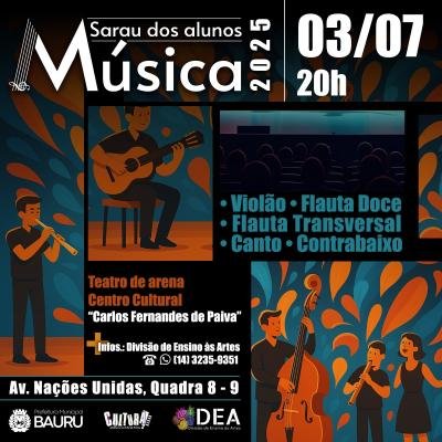 Sarau de Música reúne talentos da DEA nesta quinta-feira no Centro Cultural de Bauru