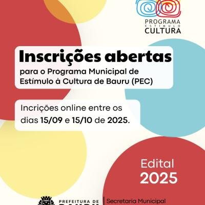 Últimos dias para inscrições no Programa Municipal de Estímulo à Cultura 2025 em Bauru