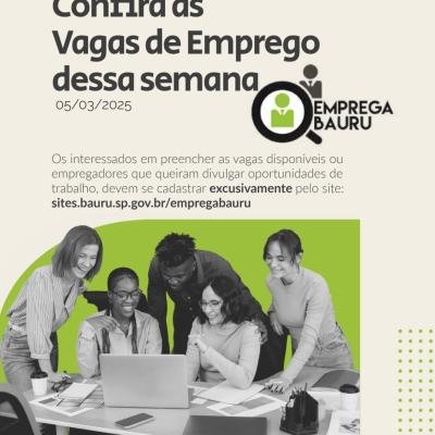 Emprega Bauru: vagas da semana - 05/03/2025