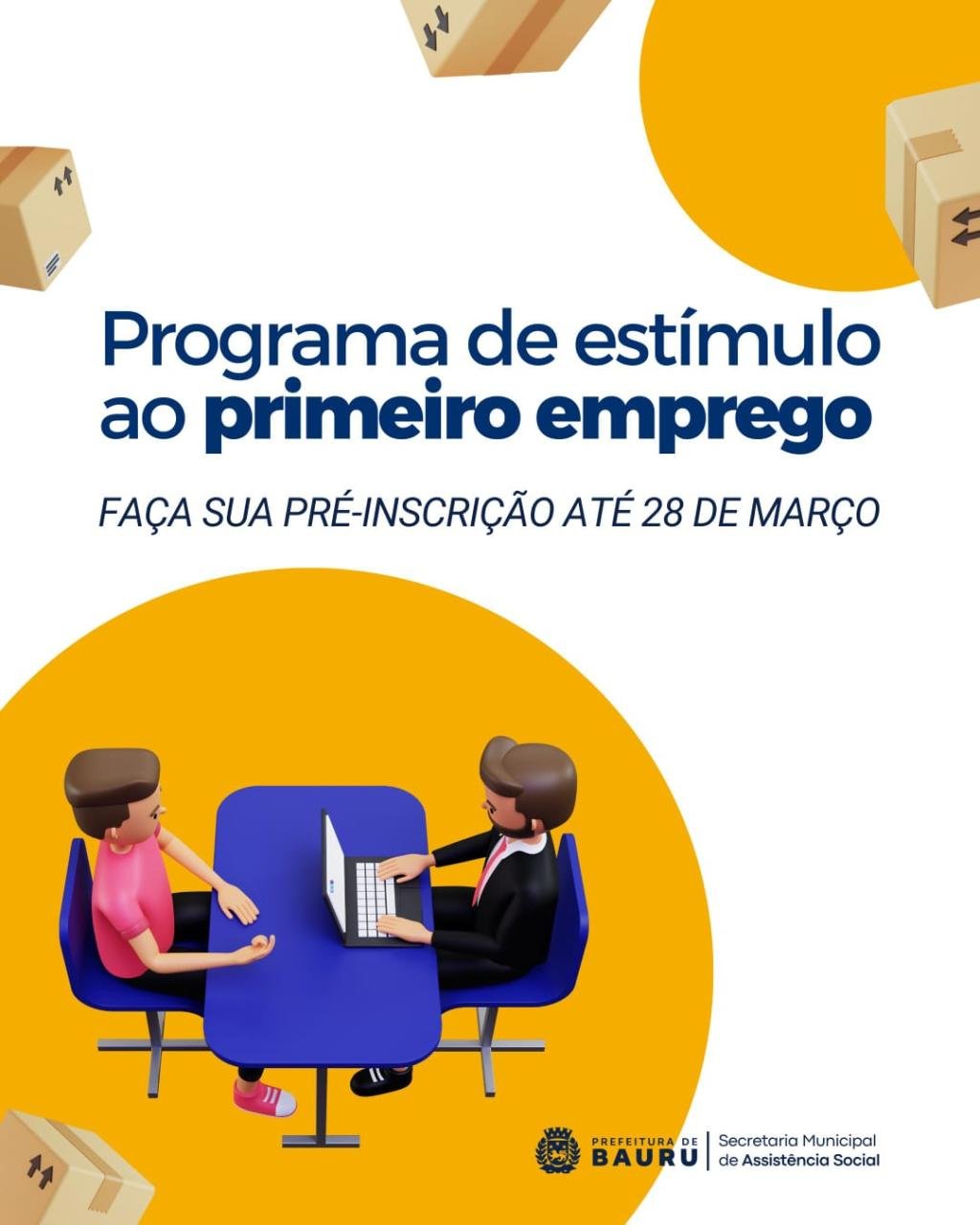 Secretaria de Assistência Social reabre pré-inscrições para o Programa de Estímulo ao Primeiro Emprego