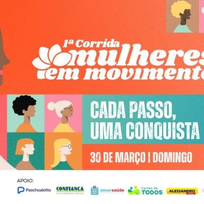Corrida 'Mulheres em Movimento' vai encerrar o Mês da Mulher em Bauru
