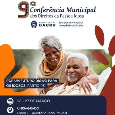 Prefeitura de Bauru e Comupi abrem inscrições para a Conferência Municipal dos Direitos da Pessoa Idosa